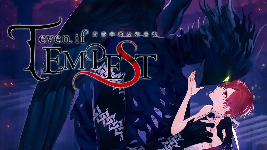 黄昏中魔女如是说 .even if TEMPEST-NS资源库-免费switch游戏资源网站