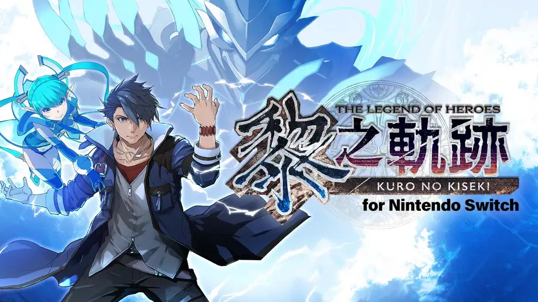 英雄传说 黎之轨迹 .The Legend of Heroes Kuro no Kiseki-NS资源库-免费switch游戏资源网站
